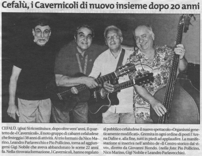 Anonimo, 'Cefal, i Cavernicoli di nuovo insieme dopo 20 anni', Giornale di Sicilia, 17 agosto 2005